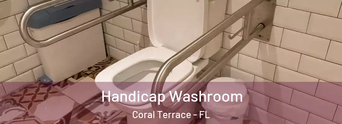  Handicap Washroom Coral Terrace - FL