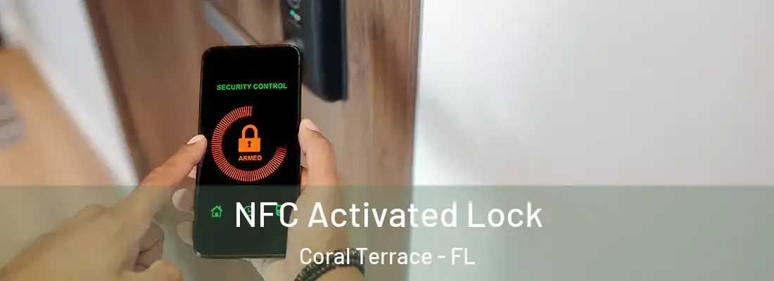 NFC Activated Lock Coral Terrace - FL