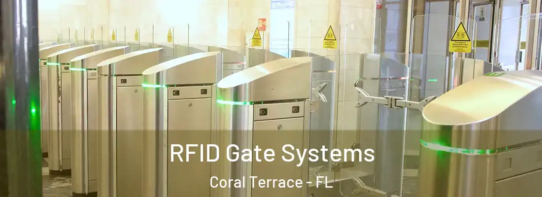  RFID Gate Systems Coral Terrace - FL