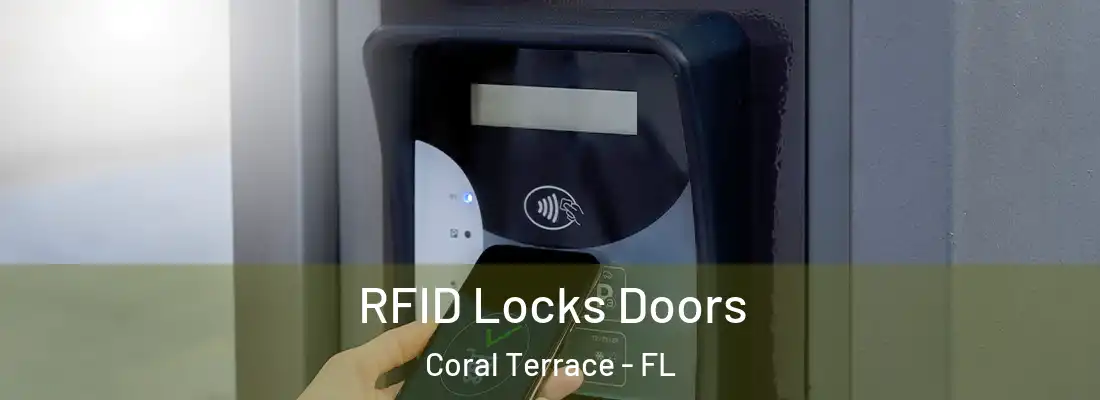  RFID Locks Doors Coral Terrace - FL